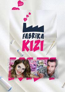 Fabrika Kızı Fabrika Kızı