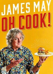 James May: Oh Cook! James May: Oh Cook!