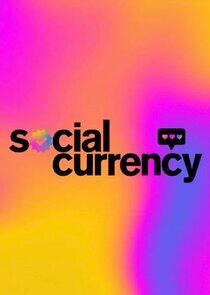Social Currency Social Currency