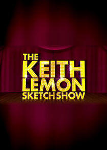 The Keith Lemon Sketch Show The Keith Lemon Sketch Show