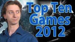 Top Ten Games of 2012 Top Ten Games of 2012