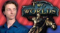 Two Worlds Two Worlds