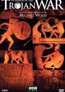 In Search of the Trojan War In Search of the Trojan War
