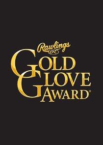 Gold Glove Awards Gold Glove Awards