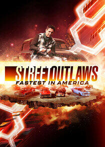 Street Outlaws: Fastest in America - Season 1 Street Outlaws: Fastest in America - Season 1