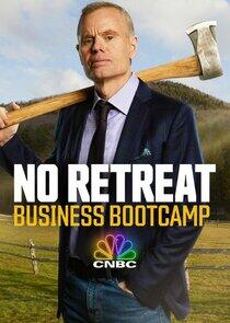 No Retreat: Business Bootcamp No Retreat: Business Bootcamp