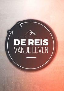 De Reis Van Je Leven De Reis Van Je Leven