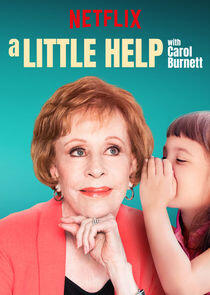 A Little Help with Carol Burnett A Little Help with Carol Burnett