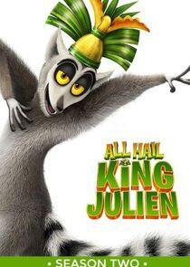 All Hail King Julien - Season 2 All Hail King Julien - Season 2