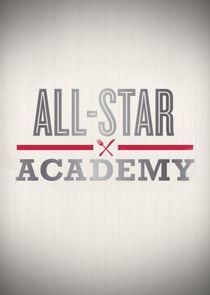 All-Star Academy - Season 1 All-Star Academy - Season 1