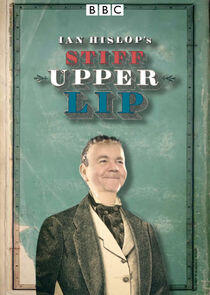Ian Hislop's Stiff Upper Lip - An Emotional History of Britain Ian Hislop's Stiff Upper Lip - An Emotional History of Britain