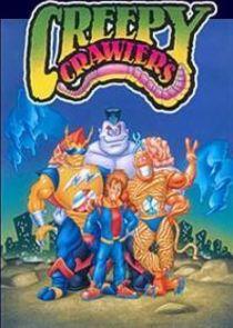 Creepy Crawlers Creepy Crawlers