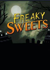 Freaky Sweets Freaky Sweets