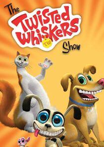 The Twisted Whiskers Show The Twisted Whiskers Show