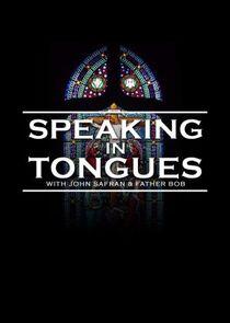 Speaking in Tongues Speaking in Tongues
