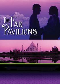 The Far Pavilions The Far Pavilions