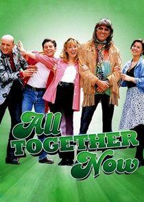 All Together Now All Together Now