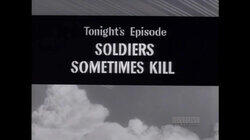 Soldiers Sometimes Kill Soldiers Sometimes Kill