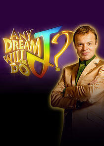 Any Dream Will Do Any Dream Will Do