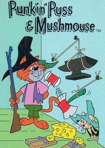 Punkin' Puss & Mushmouse Punkin' Puss & Mushmouse