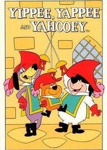 Yippee, Yappee and Yahooey Yippee, Yappee and Yahooey