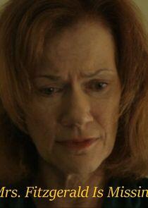 Mrs. Fitzgerald Is Missing Mrs. Fitzgerald Is Missing