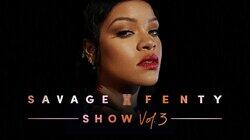 Savage X Fenty Show Vol. 3 Savage X Fenty Show Vol. 3