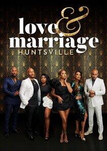 Love & Marriage: Huntsville Love & Marriage: Huntsville