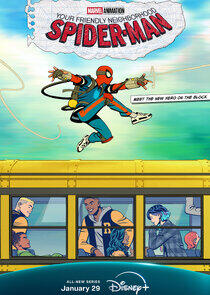 Your Friendly Neighborhood Spider-Man - Season 1 Your Friendly Neighborhood Spider-Man - Season 1