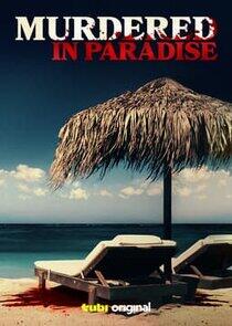 Murdered in Paradise Murdered in Paradise