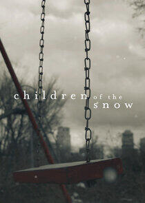 Children of the Snow Children of the Snow