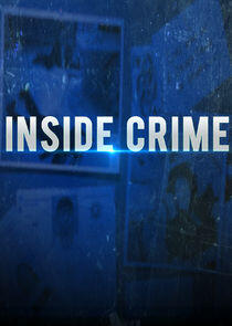 Inside Crime Inside Crime