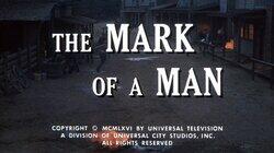 The Mark of a Man The Mark of a Man