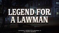 Legend for a Lawman Legend for a Lawman