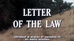 Letter of the Law Letter of the Law