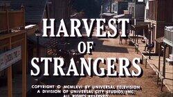Harvest of Strangers Harvest of Strangers