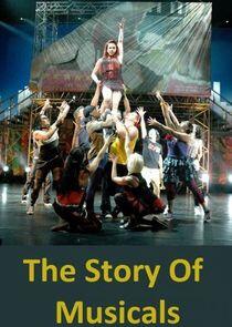 The Story of Musicals The Story of Musicals