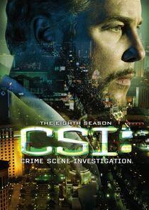 CSI: Crime Scene Investigation - Season 8 CSI: Crime Scene Investigation - Season 8