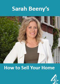 Sarah Beeny's How to Sell Your Home Sarah Beeny's How to Sell Your Home