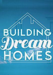 Building Dream Homes Building Dream Homes