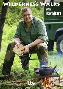Wilderness Walks with Ray Mears Wilderness Walks with Ray Mears