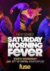 Saturday Morning Fever Saturday Morning Fever