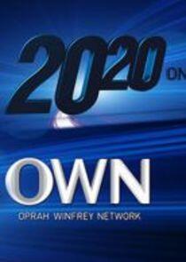 20/20 on OWN 20/20 on OWN