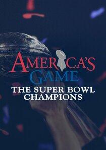 America's Game: The Superbowl Champions America's Game: The Superbowl Champions