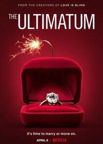 The Ultimatum: Marry or Move On - Season 1 The Ultimatum: Marry or Move On - Season 1