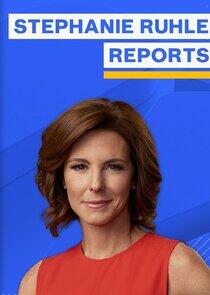 Stephanie Ruhle Reports Stephanie Ruhle Reports