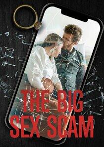 The Big Sex Scam The Big Sex Scam