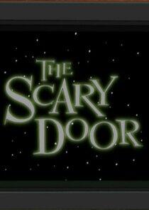 The Scary Door Narrator The Scary Door Narrator