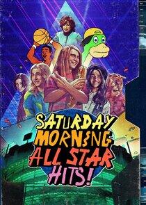 Saturday Morning All Star Hits! Saturday Morning All Star Hits!