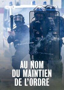 Au nom du maintien de l'ordre Au nom du maintien de l'ordre